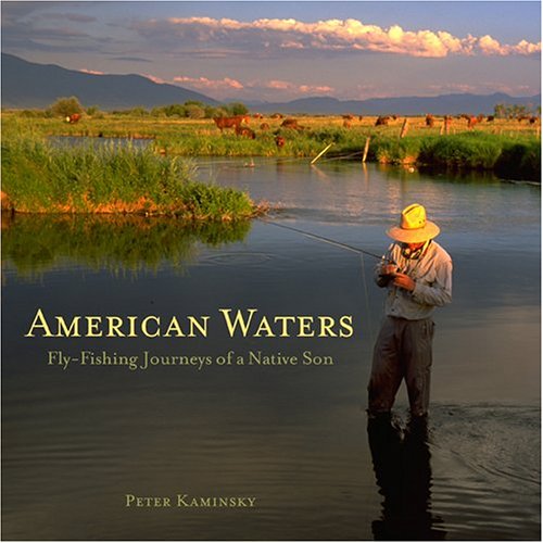 Beispielbild fr American Waters: Fly-Fishing Journeys of a Native Son zum Verkauf von HPB-Emerald