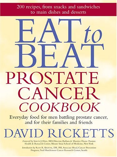 Beispielbild fr Eat to Beat Prostate Cancer Cookbook zum Verkauf von WorldofBooks