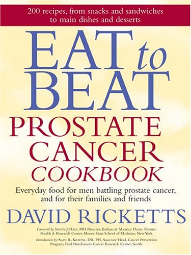Stock image for Eat to Beat Prostate Cancer Cookbook for sale by FOLCHATT