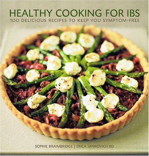 Imagen de archivo de Healthy Cooking for IBS : 100 Delicious Recipes to Keep You Symptom-Free a la venta por Better World Books