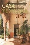 9781584795285: Casa Mexicana Style