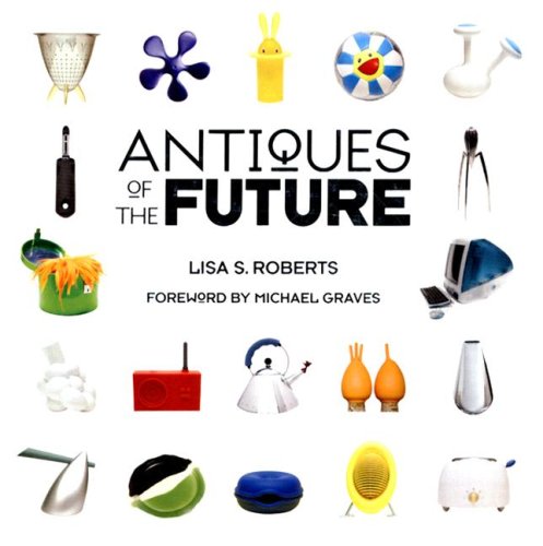 Antiques of the Future
