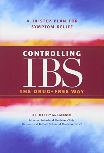 Beispielbild fr Controlling IBS the Drug-free Way: A 10-Step Plan for Symptom Relief zum Verkauf von WorldofBooks