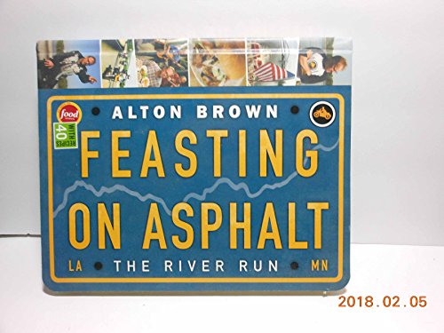 Stock image for Feasting on Asphalt: The River Run for sale by Gulf Coast Books