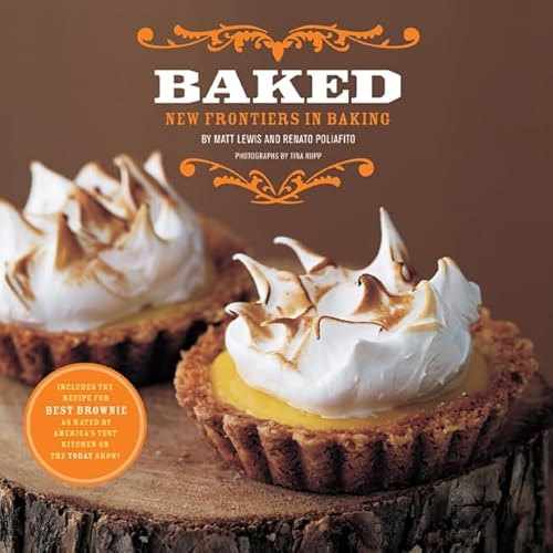 Imagen de archivo de Baked New Frontiers in Baking a la venta por TextbookRush