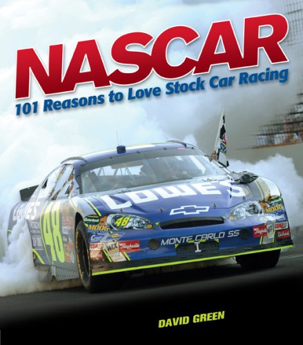 Beispielbild fr NASCAR : 101 Reasons to Love Stock Car Racing zum Verkauf von Better World Books