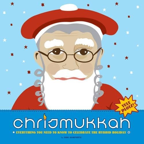 Stock image for Chrismukkah: Everything You Need to Know to Celebrate the Hybrid Holiday for sale by ZBK Books