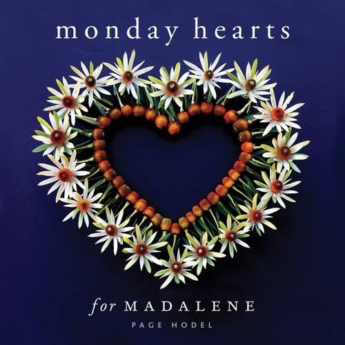 Beispielbild fr Monday Hearts for Madalene zum Verkauf von Books of the Smoky Mountains