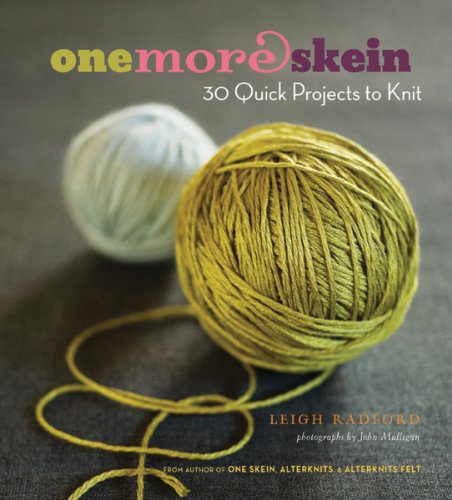 Beispielbild fr One More Skein: 30 Quick Projects to Knit zum Verkauf von WorldofBooks