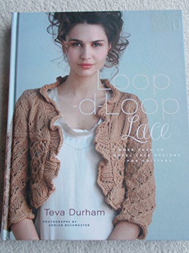Beispielbild fr Loop-D-Loop Lace : More Than 30 Novel Lace Designs for Knitters zum Verkauf von Better World Books