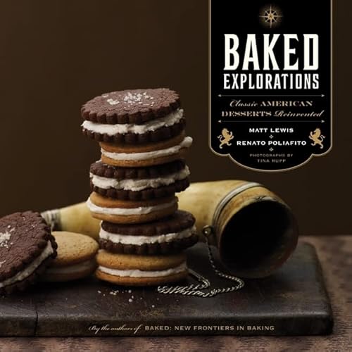 9781584798507: Baked Explorations: Classic American Desserts Reinvented