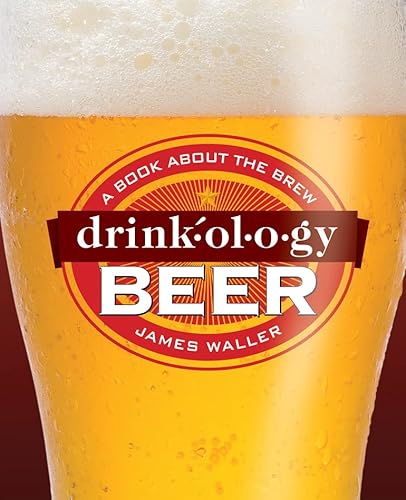 9781584798514: Drinkology Beer: A Book About the Brew
