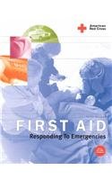 Imagen de archivo de First Aid: Responding to Emergencies a la venta por ThriftBooks-Dallas