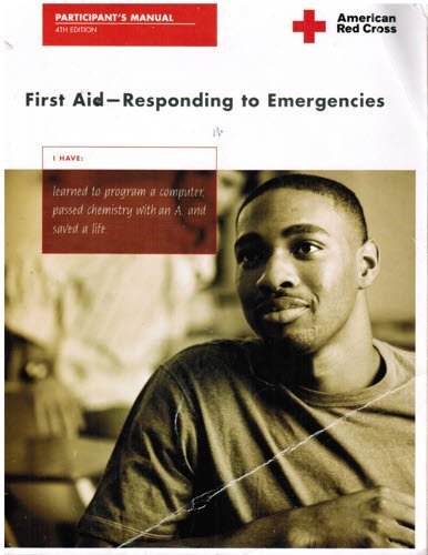 Imagen de archivo de First Aid: Responding to Emergencies: Participant's Manual a la venta por ThriftBooks-Dallas