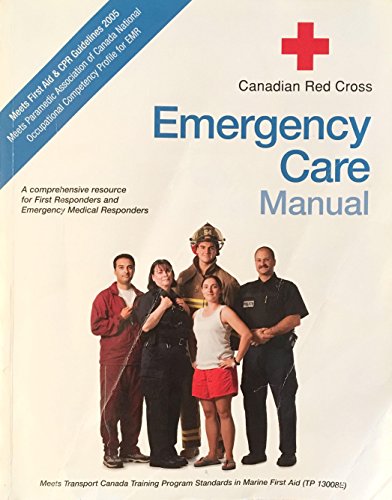 Stock image for Canadian Red Cross Emergency Care Manual for sale by Better World Books: West