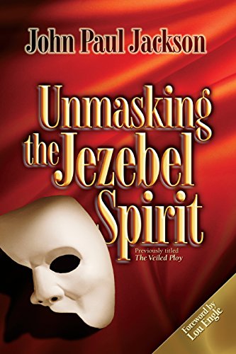 

Unmasking the Jezebel Spirit