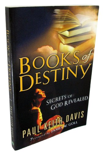 Stock image for Books of Destiny: Secrets of God Revealed / Paul Keith Davis for sale by ThriftBooks-Atlanta