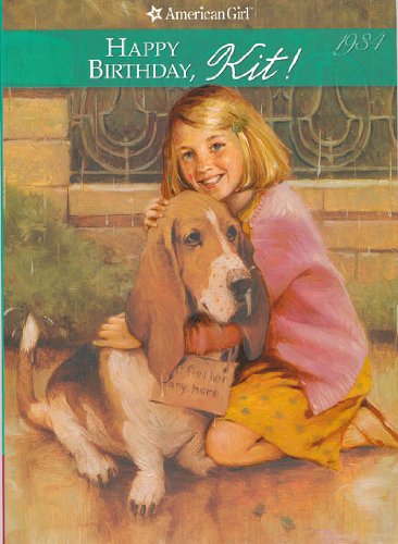 9781584850229: Happy Birthday Kit: A Springtime Story, 1934 (American Girl Collection)