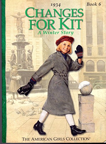 Beispielbild fr Changes For Kit (American Girl Collection) zum Verkauf von Jenson Books Inc