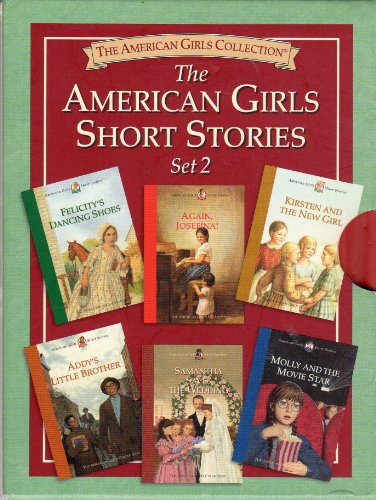 9781584850373: The American Girls Short Stories, Set 2: Molly and the Movie Star, Samantha Saves the Wedding, Addy's Little Brother,Kirsten and the New Girl, Again, Josefina, Felicity's Dancing Shoes