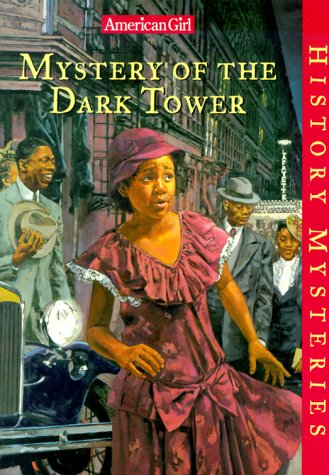 9781584850847: Mystery of the Dark Tower: a Bessie Mystery (American Girl History Mysteries)