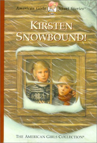 Kirsten Snowbound (American Girl Collection) (9781584852735) by Shaw, Janet Beeler