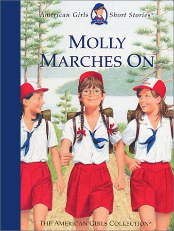 Imagen de archivo de Molly Marches on (American Girl Collection) a la venta por Gulf Coast Books