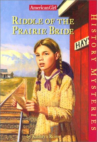 Stock image for Riddle of the Prairie Bride (American Girl History Mysteries) for sale by SecondSale
