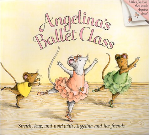 9781584853633: Angelina's Ballet Class