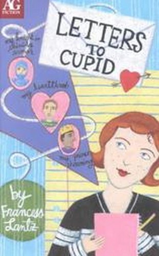 9781584853756: Letters to Cupid (Ag Fiction (American Girl))