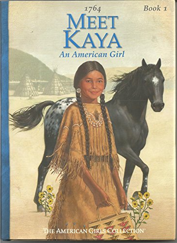 Stock image for Meet Kaya: An American Girl (American Girl Collection) for sale by SecondSale