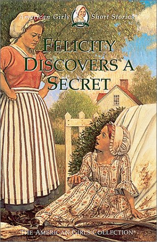 Beispielbild fr Felicity Discovers a Secret (American Girls Short Stories) zum Verkauf von Wonder Book