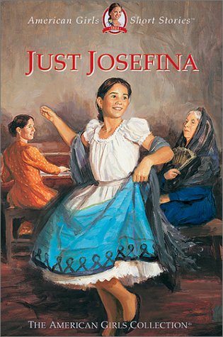 Just Josefina (American Girls Short Stories) (9781584854784) by Tripp, Valerie; Hood, Philip; McAliley, Susan