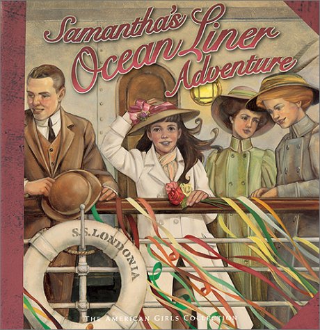 Stock image for Samantha's Ocean Liner Adventure (American Girls Collection) for sale by SecondSale