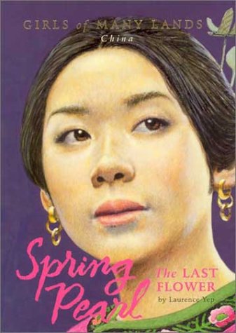 Stock image for Spring Pearl : The Last Flower for sale by Better World Books