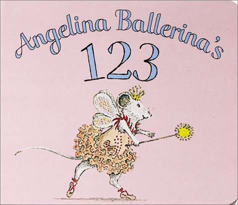 Stock image for Angelina Ballerina's 123 for sale by Books of the Smoky Mountains