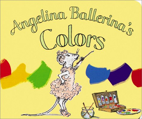 Beispielbild fr Angelina Ballerina's Colors zum Verkauf von Wonder Book