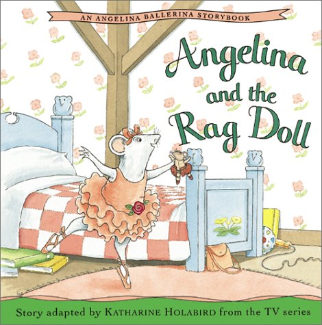 9781584856177: Angelina and the Rag Doll (Angelina Ballerina)