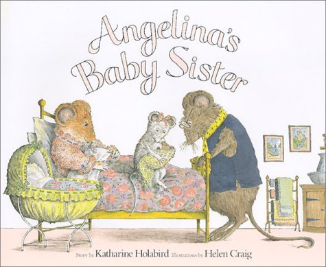 Stock image for Angelina's Baby Sister for sale by Better World Books