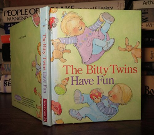 The Bitty Twins Have Fun (Bitty Baby) (9781584856740) by Jennifer Hirsch