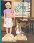 Beispielbild fr Kit's Paper Dolls: Kit and Her Friends With Outfits to Cut Out and Scenes to Play With (American Girl Collection) zum Verkauf von Front Cover Books