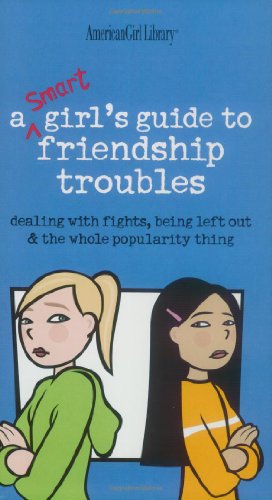 Beispielbild fr A Smart Girls Guide to Friendship Troubles zum Verkauf von Goodwill Southern California