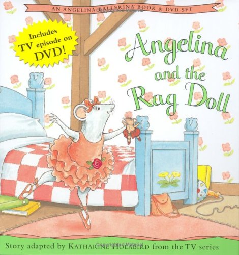 Stock image for Angelina and the Rag Doll (Angelina Ballerina (8x8)) for sale by SecondSale