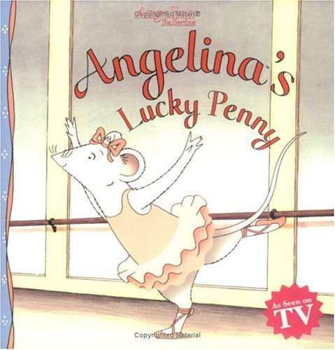 Beispielbild fr Angelina's Lucky Penny (Angelina Ballerina) zum Verkauf von SecondSale
