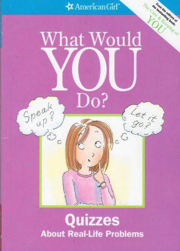 Stock image for What Would You Do? (American Girl) for sale by SecondSale