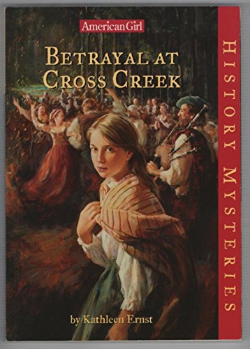 Imagen de archivo de Betrayal at Cross Creek (American Girl History Mysteries) a la venta por BooksRun