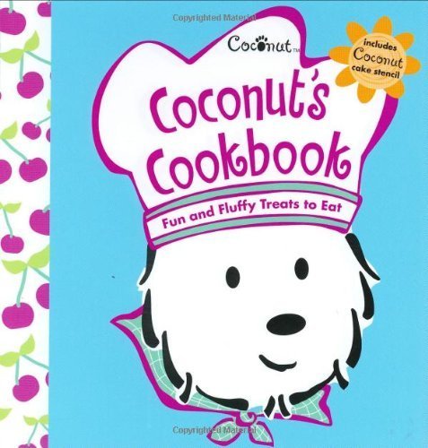 Stock image for Coconut Cookbook : Fun and Fluffy Treats to Eat for sale by Better World Books