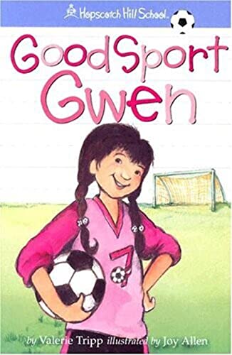 Imagen de archivo de Good Sport Gwen (Hopscotch Hill School) a la venta por Your Online Bookstore