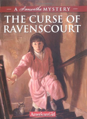 Stock image for The Curse of Ravenscourt: A Samantha Mystery (American Girl Mysteries) for sale by SecondSale