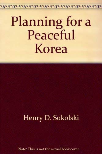 9781584870449: Planning for a peaceful Korea